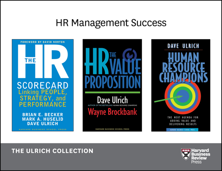 Wayne Brockbank, Dave Ulrich, Mark A. Huselid, Brian E. Becker - Human Resources Management Success: The Ulrich Collection (3 Books), E-bok