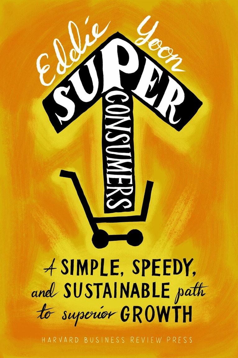 Eddie Yoon - Superconsumers, Inbunden