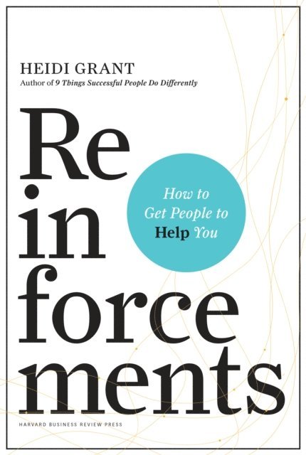 Heidi Grant - Reinforcements, E-bok