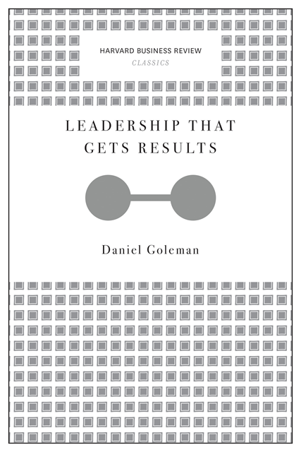 Daniel Goleman - Leadership That Gets Results (Harvard Business Review Classics), E-bok