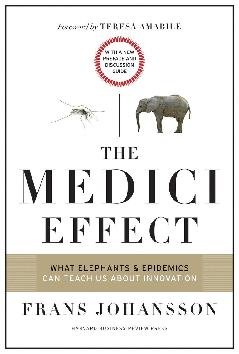 Frans Johansson - Medici Effect, With a New Preface and Discussion Guide, Häftad