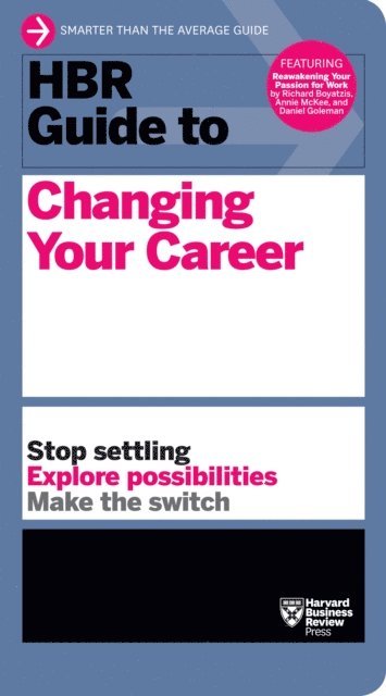Harvard Business Review - HBR Guide to Changing Your Career, E-bok