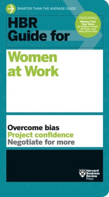 Harvard Business Review - HBR Guide for Women at Work (HBR Guide Series), E-bok