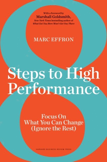 Marc Effron - 8 Steps to High Performance, E-bok