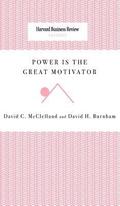 Power Is the Great Motivator