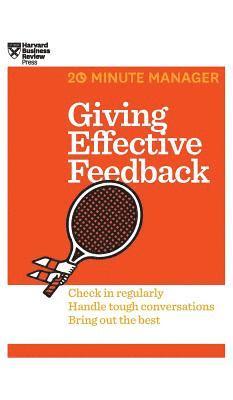 Harvard Business Review - Giving Effective Feedback (HBR 20-Minute Manager Series), Inbunden