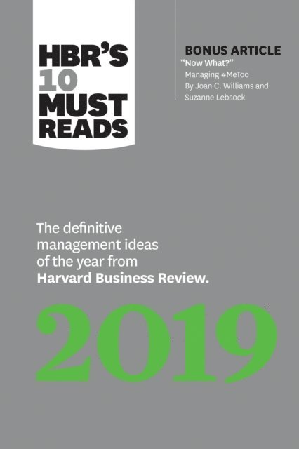 Marco Iansiti, Michael E. Porter, Thomas H. Davenport, Joan C. Williams, Harvard Business Review - HBR's 10 Must Reads 2019, E-bok