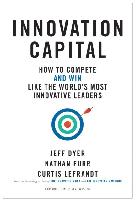 Curtis Lefrandt, Nathan Furr, Jeff Dyer - Innovation Capital, E-bok