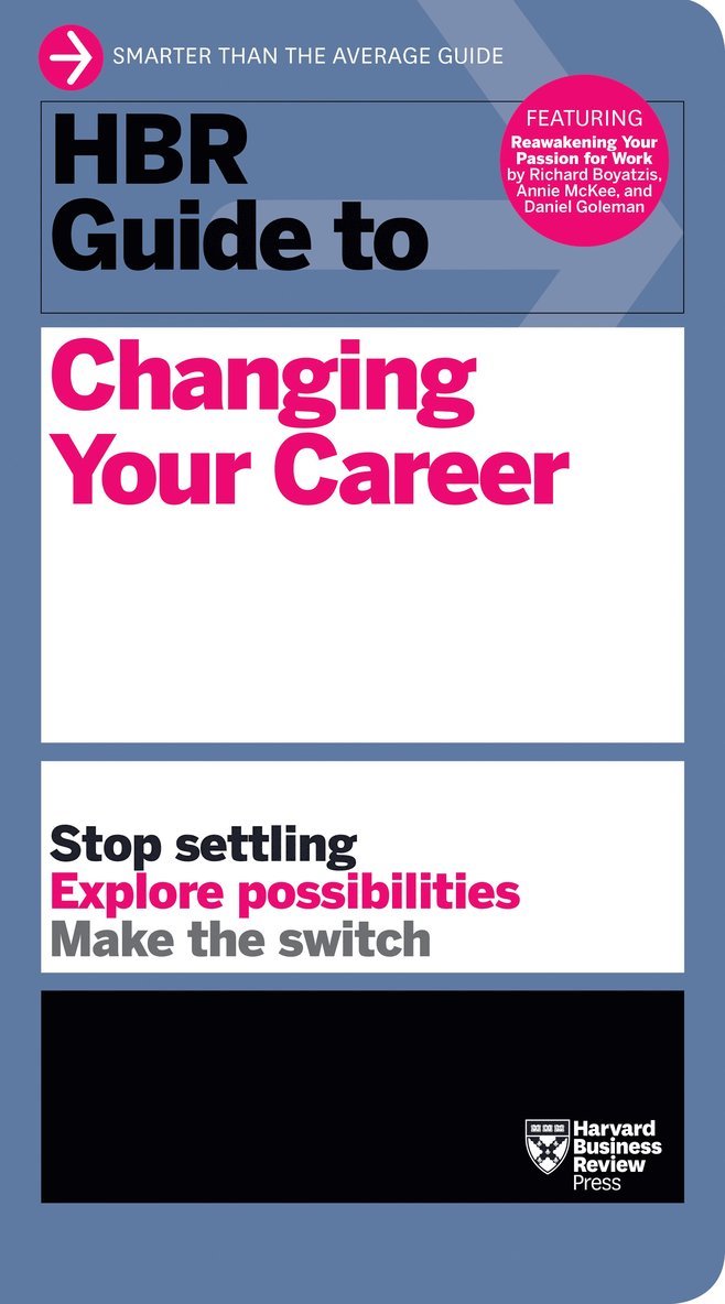 Harvard Business Review - HBR Guide to Changing Your Career, Inbunden