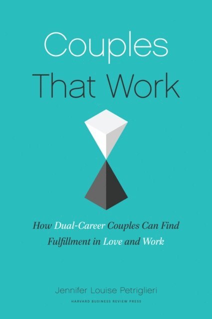 Jennifer Petriglieri - Couples That Work, E-bok