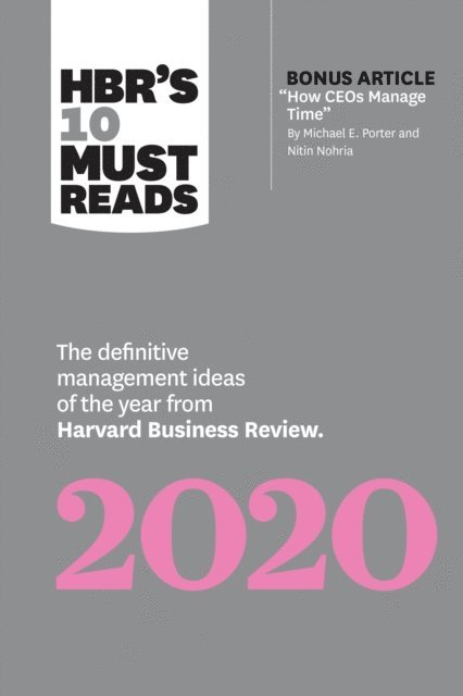 Paul R. Daugherty, Katrina Lake, Nitin Nohria, Michael E. Porter, Harvard Business Review - HBR's 10 Must Reads 2020, E-bok