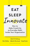 Eat, Sleep, Innovate