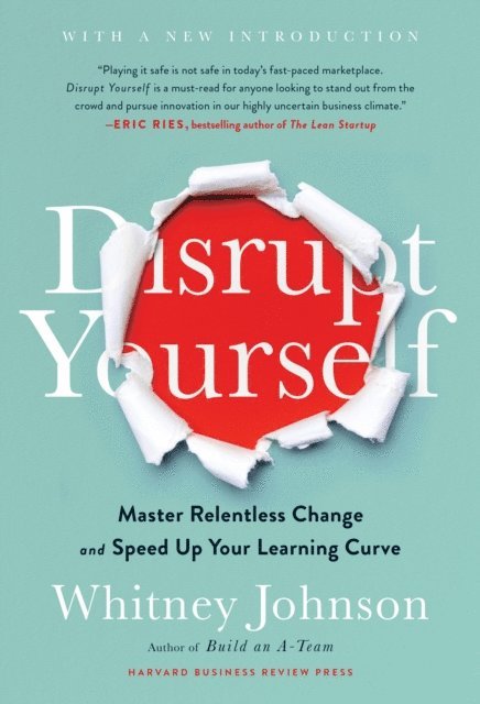 Whitney Johnson - Disrupt Yourself, With a New Introduction, E-bok