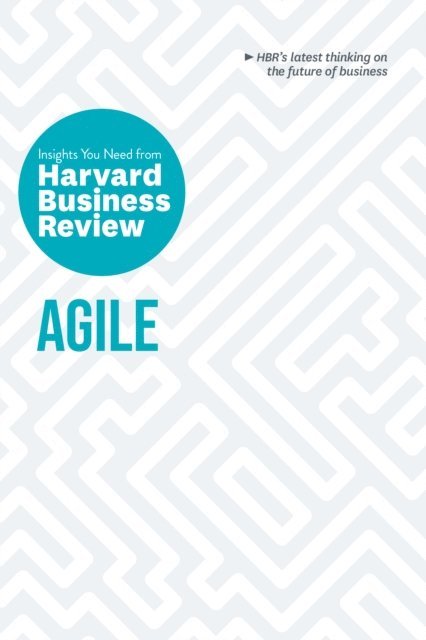 Harvard Business Review - Agile: The Insights You Need from Harvard Business Review, E-bok