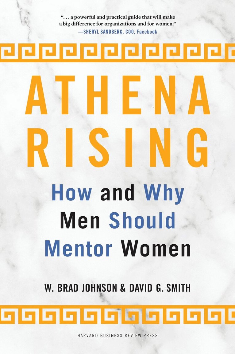 W. Brad Johnson PhD, David G. Smith PhD - Athena Rising, Inbunden