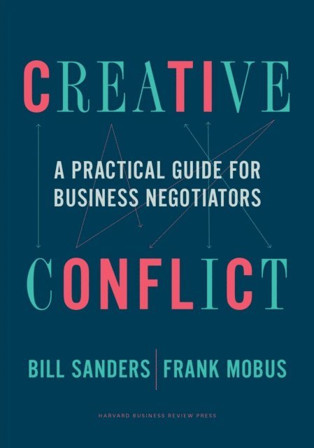 Frank Mobus, Bill Sanders - Creative Conflict, E-bok