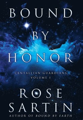 Rose Sartin - Bound by Honor, Inbunden