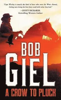Bob Giel - Crow to Pluck, Häftad. Tillgänglighet: Lägg i varukorg