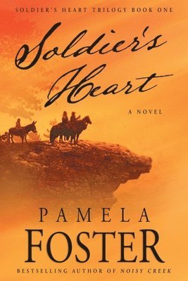 Pamela Foster - Soldier's Heart, Häftad