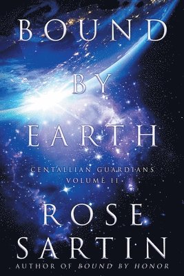 Rose Sartin - Bound by Earth, Häftad