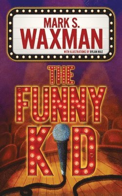 Mark S. Waxman - The Funny Kid, Häftad