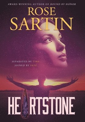 Rose Sartin - Heartstone, Inbunden