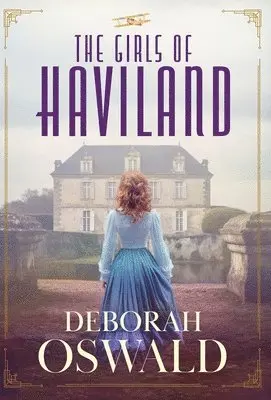 Deborah Oswald - Girls of Haviland, Inbunden. Tillgänglighet: Lägg i varukorg