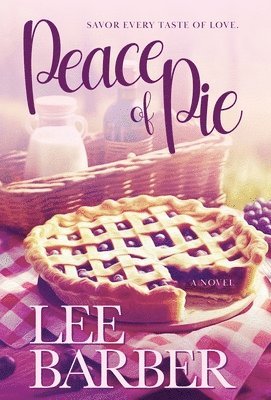 Lee Barber - Peace of Pie, Inbunden