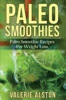 Valerie Alston - Paleo Smoothies, Häftad. Tillgänglighet: Lägg i varukorg