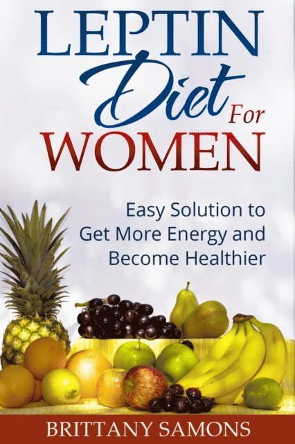 Brittany Samons - Leptin Diet For Women, E-bok. Tillgänglighet: Lägg i varukorg
