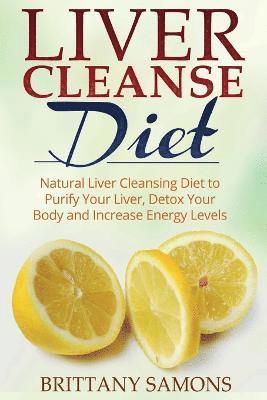 Brittany Samons - Liver Cleanse Diet, Häftad. Tillgänglighet: Lägg i varukorg