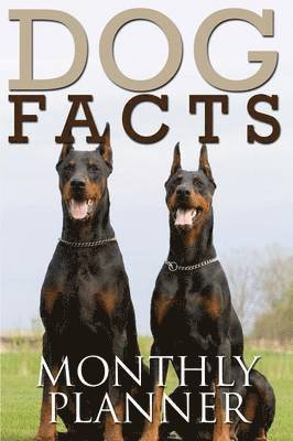 Dog Facts Monthly Planner / 12 Months