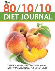 The 80/10/10 Diet Journal