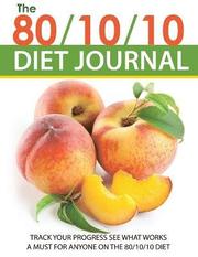 The 80/10/10 Diet Journal