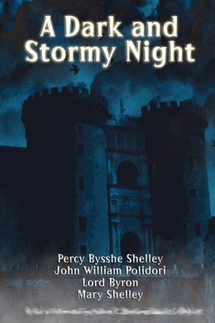 Dark and Stormy Night