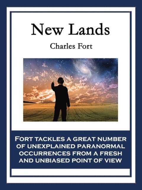 Charles Fort - New Lands, E-bok