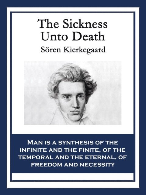 Soren Kierkegaard - Sickness Unto Death, E-bok