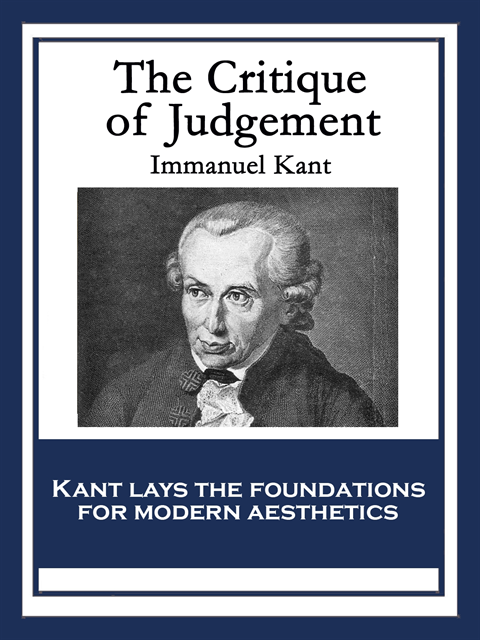 Immanuel Kant - Critique of Judgement, E-bok