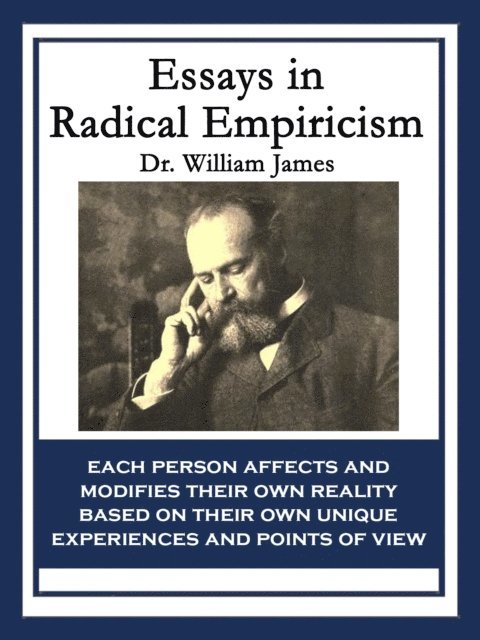 Dr. William James - Essays in Radical Empiricism, E-bok