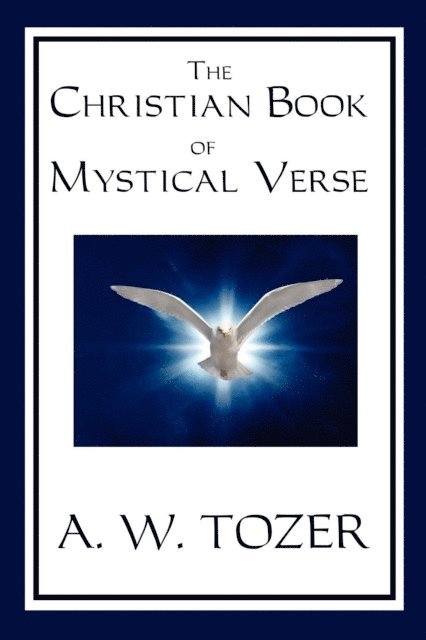 Christian Book of Mystical Verse, E-bok
