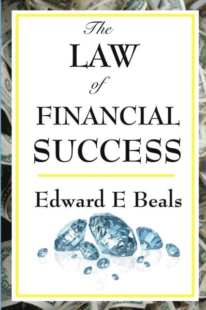 Edward E. Beals - Law of Financial Success, E-bok
