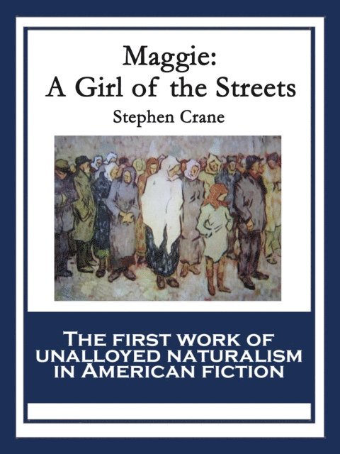 Stephen Crane - Maggie, E-bok