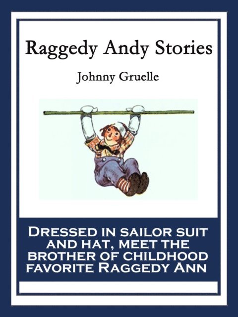 Johnny Gruelle - Raggedy Andy Stories, E-bok