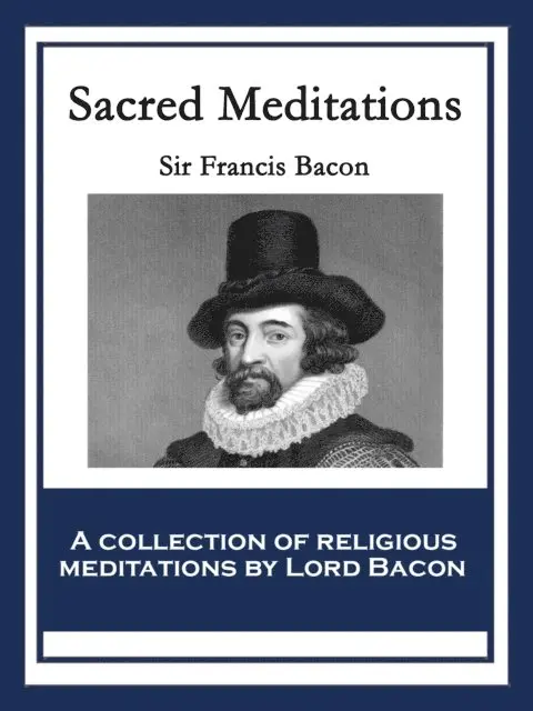 Sir Francis Bacon - Sacred Meditations, E-bok. Tillgänglighet: Lägg i varukorg