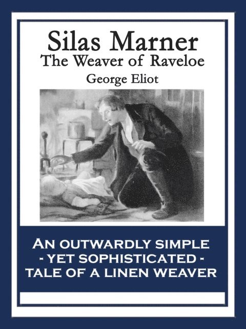 George Eliot - Silas Marner, E-bok