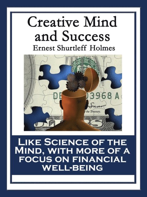 Ernest Shurtleff Holmes - Creative Mind and Success, E-bok. Tillgänglighet: Lägg i varukorg