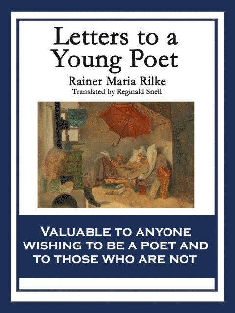 Rainer Maria Rilke - Letters to a Young Poet, E-bok