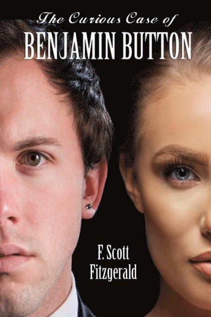 F. Scott Fitzgerald - Curious Case of Benjamin Button, E-bok