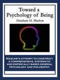 Toward a Psychology of Being