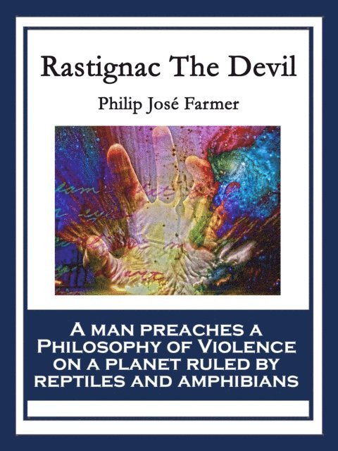Philip Jose Farmer - Rastignac The Devil, E-bok